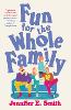Fun for the Whole Family