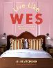 Live Like Wes