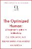 The Optimized Human