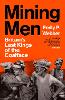 Mining Men