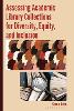 Assessing Academic Library Collections for Diversity, Equity, and Inclusion