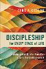 Discipleship for Every Stage of Life – Understanding Christian Formation in Light of Human Development