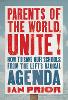 Parents of the World, Unite!