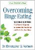 Overcoming Binge Eating, Second Edition