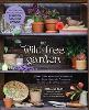 The Wild & Free Garden