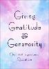 Giving, Gratitude & Generosity