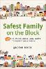 Safest Family on the Block