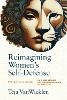 Reimagining Women's Self-Defense