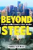 Beyond Steel
