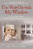 The War Outside My Window (Young Readers Edition)