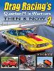 Drag Racing's Quarter-Mile Warriors II