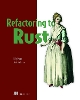 Refactoring to Rust