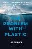The Problem with Plastic
