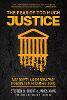 The Fear of Too Much Justice