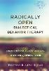 Radically Open Dialectical Behavior Therapy