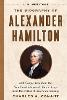 The Biography of Alexander Hamilton (U.S. Heritage)