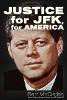 Justice - for JFK, for America
