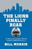 The Lions Finally Roar