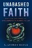 Unabashed Faith