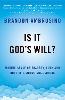 Is It God's Will?