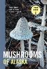 Mushrooms of Alaska