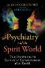 Psychiatry and the Spirit World