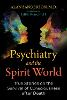 Psychiatry and the Spirit World