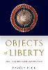 Objects of Liberty