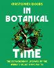 In Botanical Time