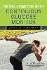 Training and Competing with a Continuous Glucose Monitor