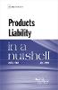 Products Liability in a Nutshell