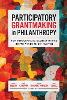 Participatory Grantmaking in Philanthropy