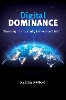 Digital Dominance