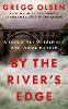 By the River's Edge