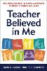 Teacher Believed in Me