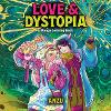 Love & Dystopia