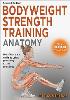 Bodyweight Strength Training Anatomy