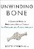 Unwinding Bone