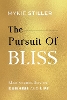 The Pursuit of Bliss