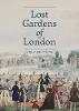 Lost Gardens of London