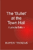 The Bullet at the Town Hall - Australia Edition