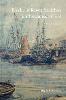 Foxhole River Staithes and Swansea Coal 1300-1850