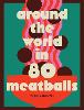 Around the World in 80 Meatballs