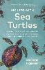 My Life with Sea Turtles