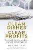 Clean Dishes, Clear Profits