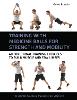 Training With Medicine Balls for Strength and Mobility