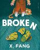 Broken