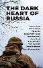 Dark Heart Of Russia