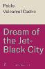 Dream of the Jet-Black City