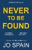 Never To Be Found